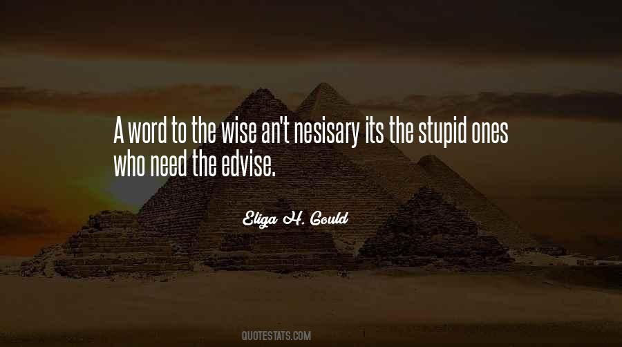 Stupid Wise Quotes #665007