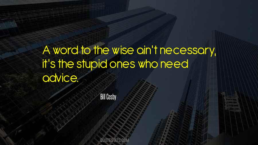 Stupid Wise Quotes #704410