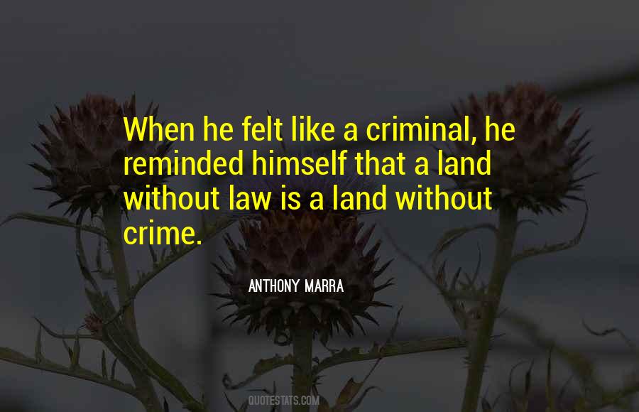 Without Law Quotes #1149017