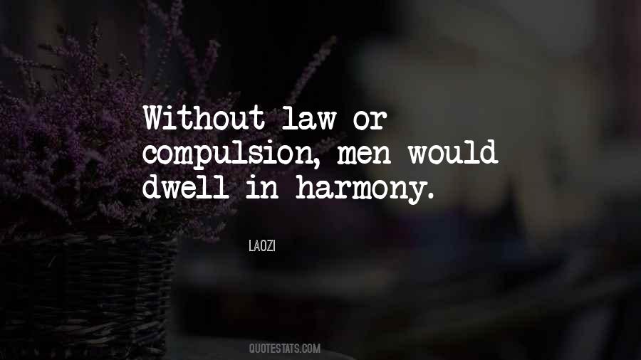 Without Law Quotes #1851996