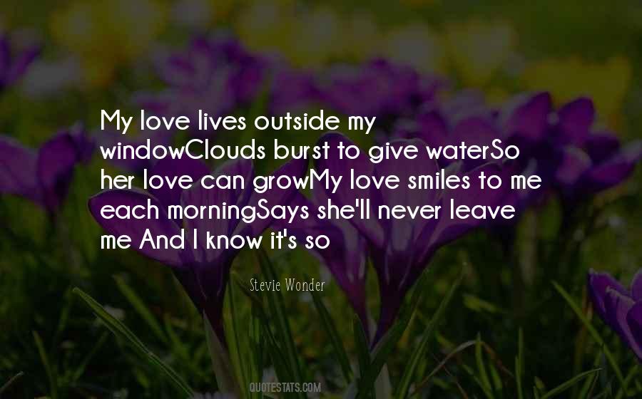 Never Leave The One You Love Quotes #1527236