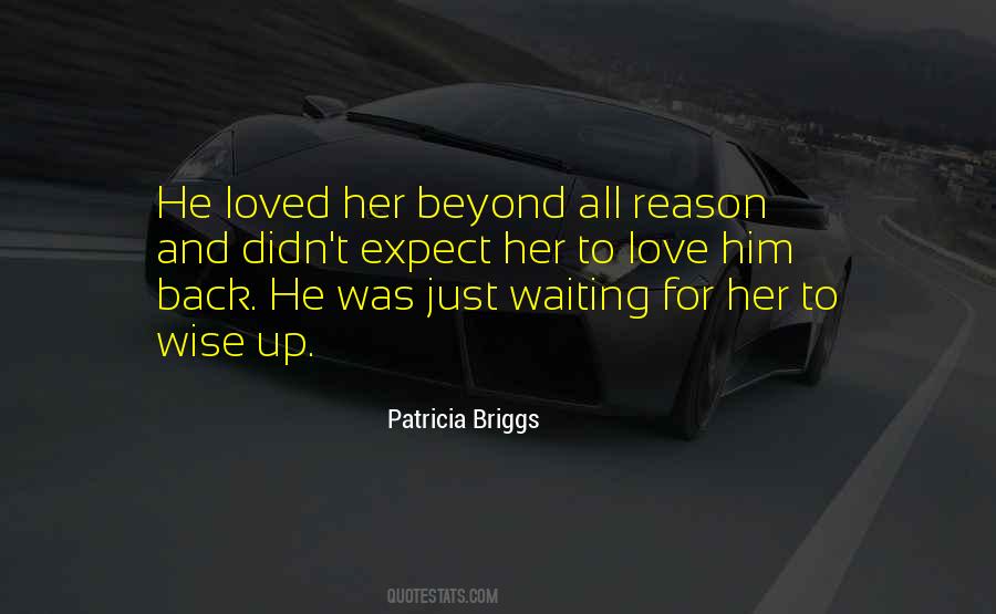 Waiting For My Loved One Quotes #1267298