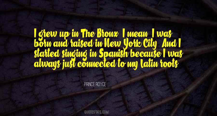 J I Prince Of New York Quotes #612516