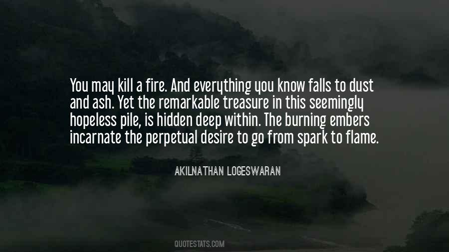 Burning Ashes Quotes #449416