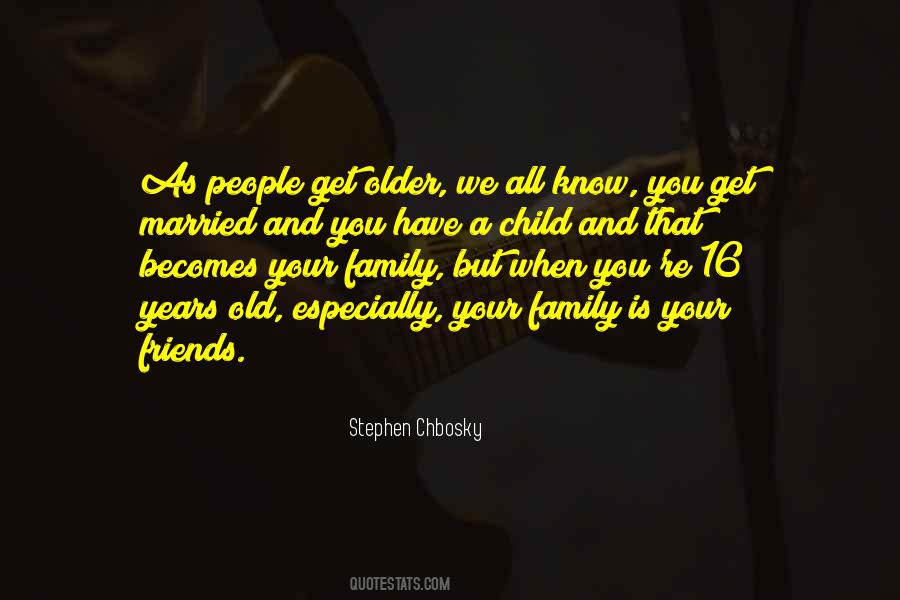 When We Get Older Quotes #1337615