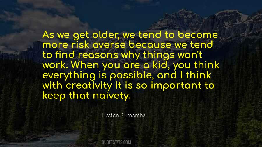 When We Get Older Quotes #1653315