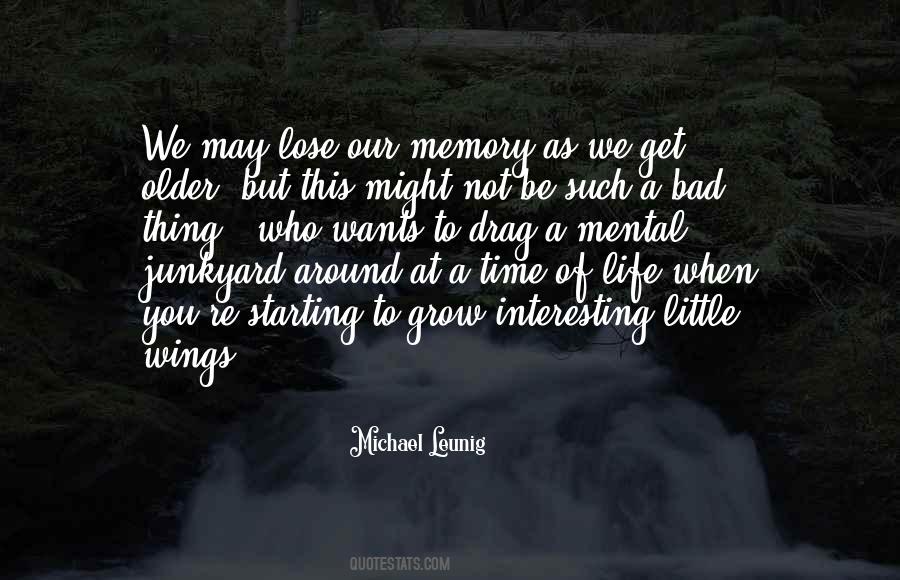 When We Get Older Quotes #1758424