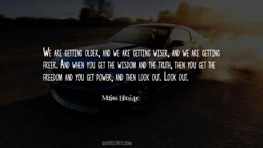 When We Get Older Quotes #293332