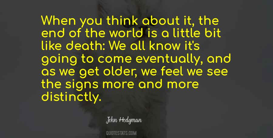 When We Get Older Quotes #760207