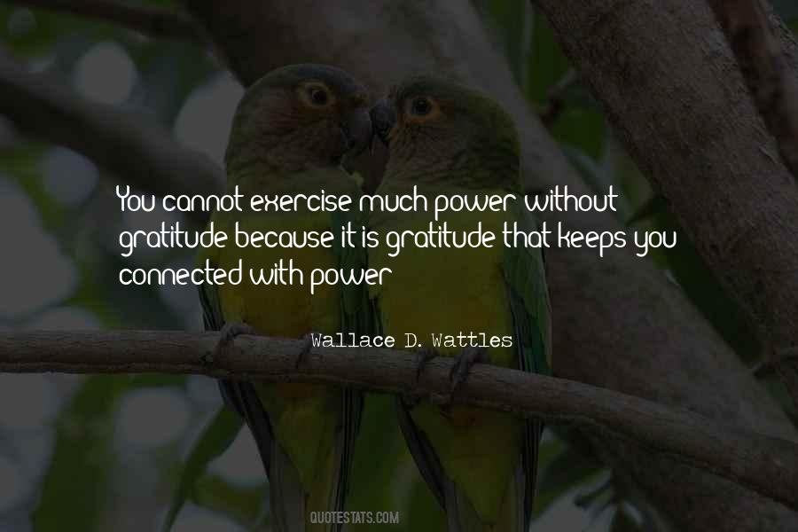 Gratitude Is Power Quotes #553548