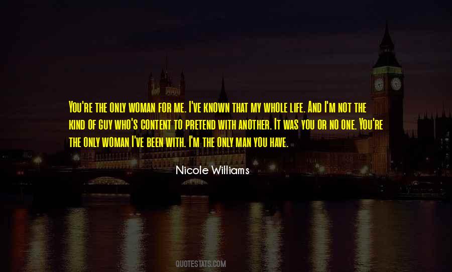 I Only Have One Life Quotes #1452447