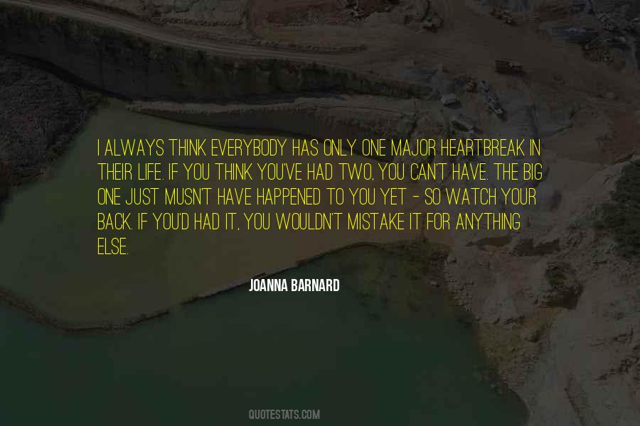 I Only Have One Life Quotes #1490705