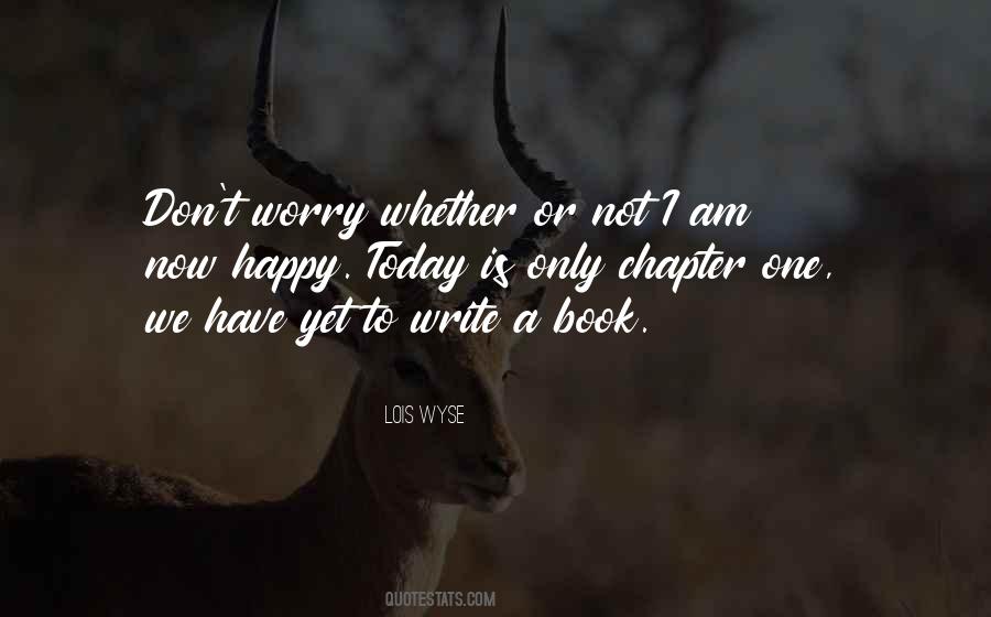 I Only Have One Life Quotes #1542004