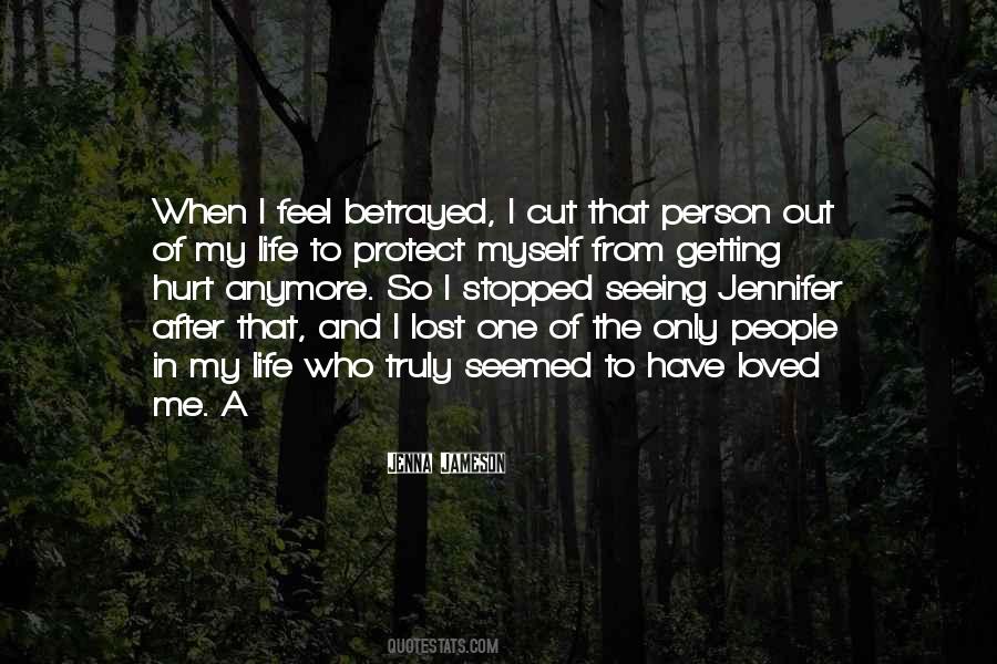 I Only Have One Life Quotes #1553330