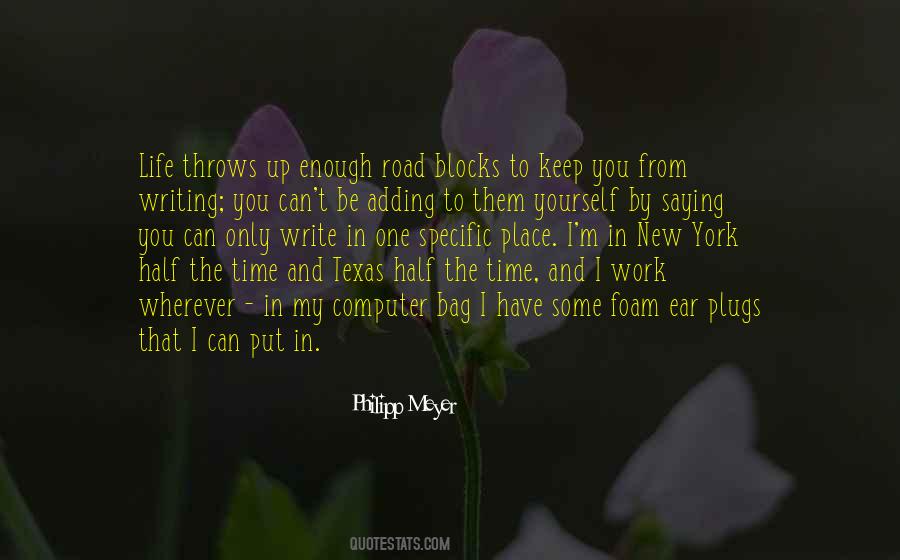 I Only Have One Life Quotes #1724909