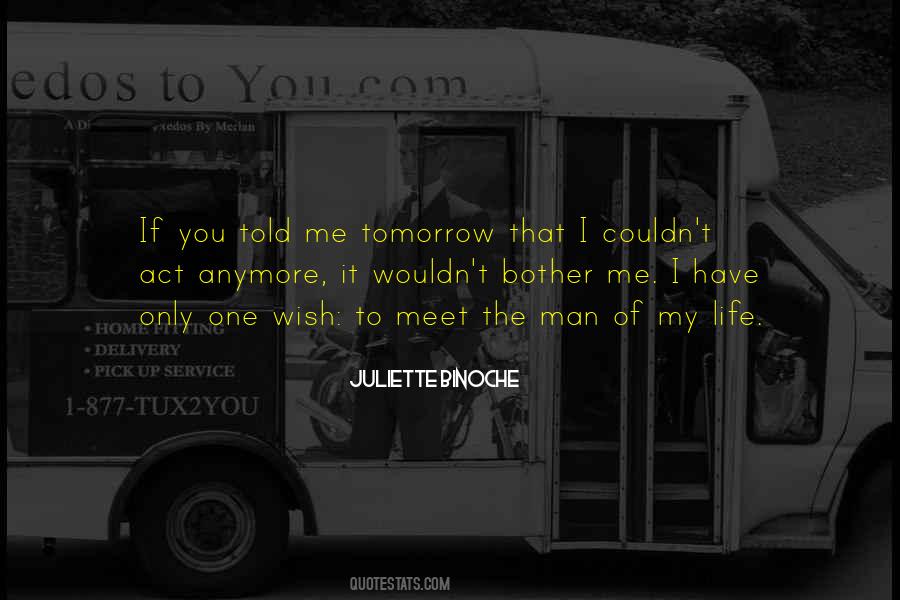 I Only Have One Life Quotes #1754823