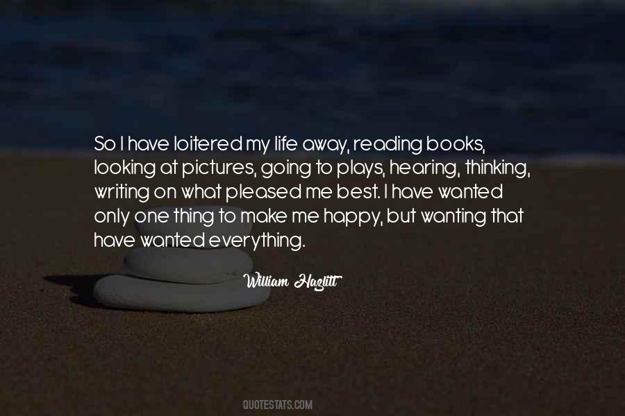 I Only Have One Life Quotes #1861312