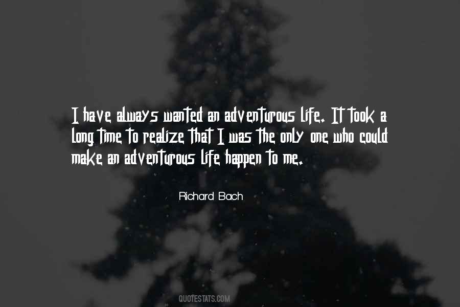 I Only Have One Life Quotes #330910