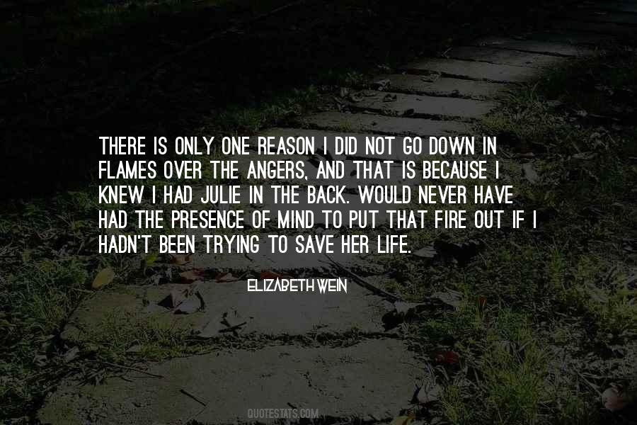I Only Have One Life Quotes #383290