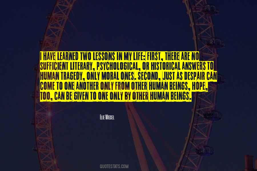 I Only Have One Life Quotes #616867
