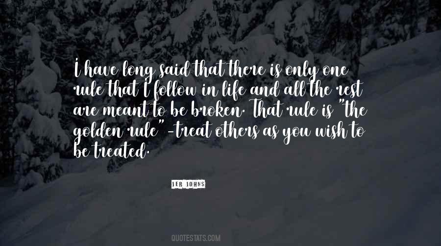 I Only Have One Life Quotes #751080