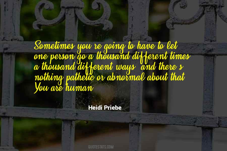 You Are Human Quotes #1687120