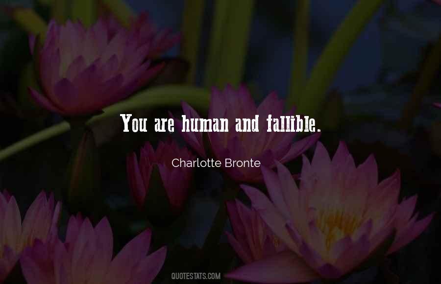 You Are Human Quotes #453119