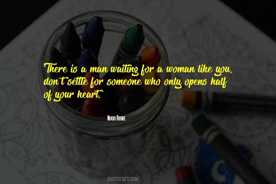 Waiting For You Is Like Quotes #302593