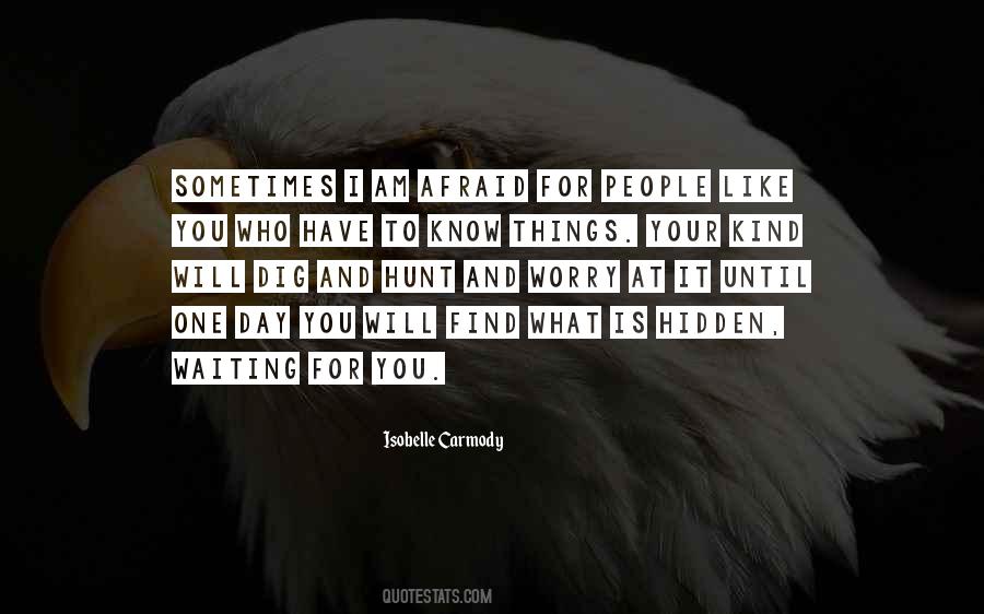 Waiting For You Is Like Quotes #390382