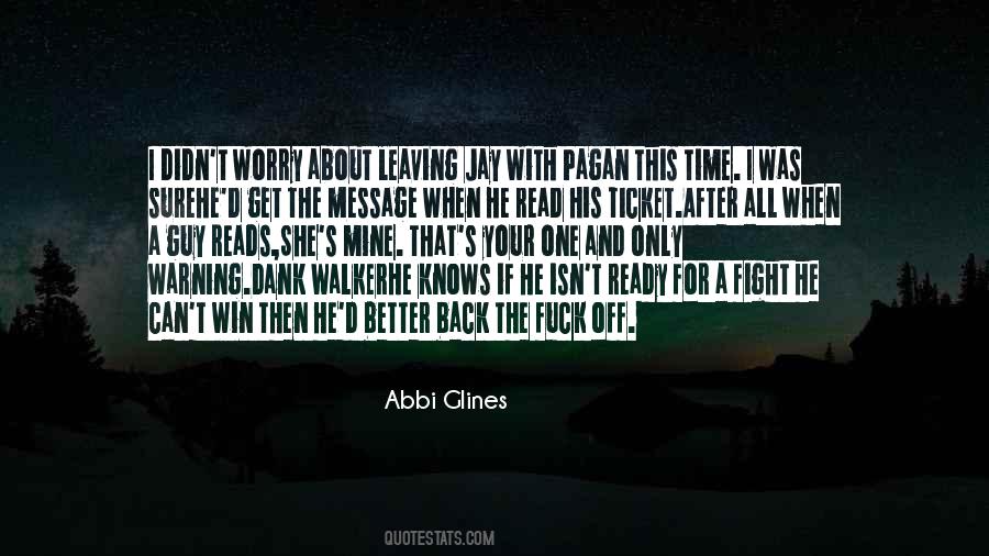 Quotes About Someone Leaving You On Read #480350