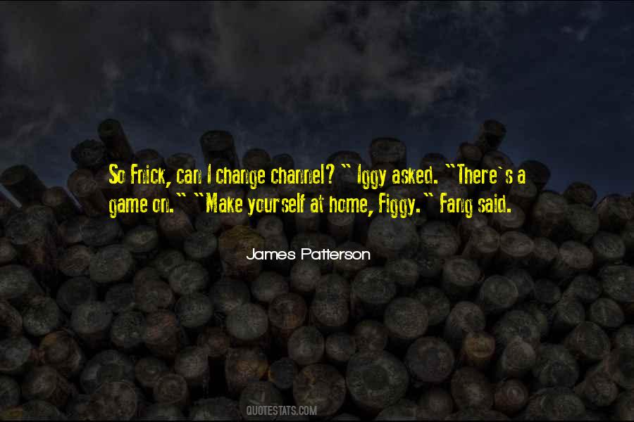 Make Yourself At Home Quotes #247803