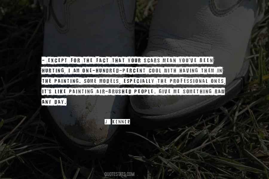 Hurting Some One Quotes #1555914