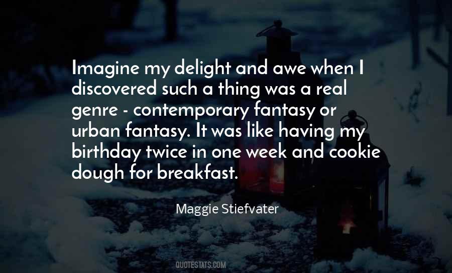 Quotes About Having A Birthday #1468150