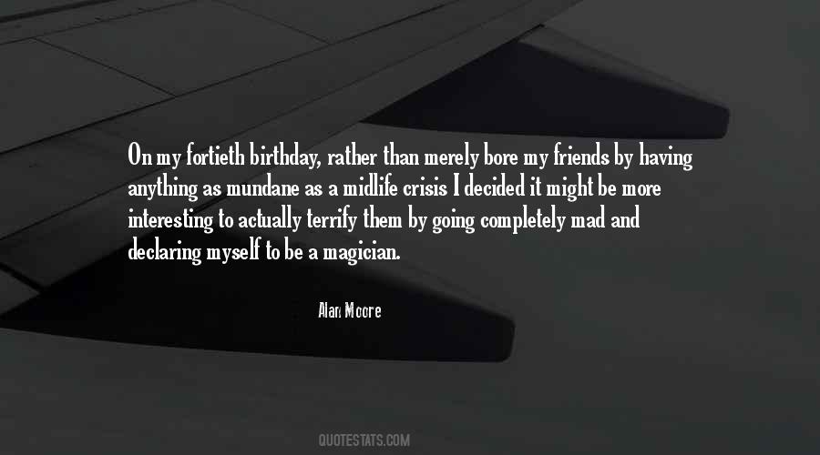 Quotes About Having A Birthday #659878