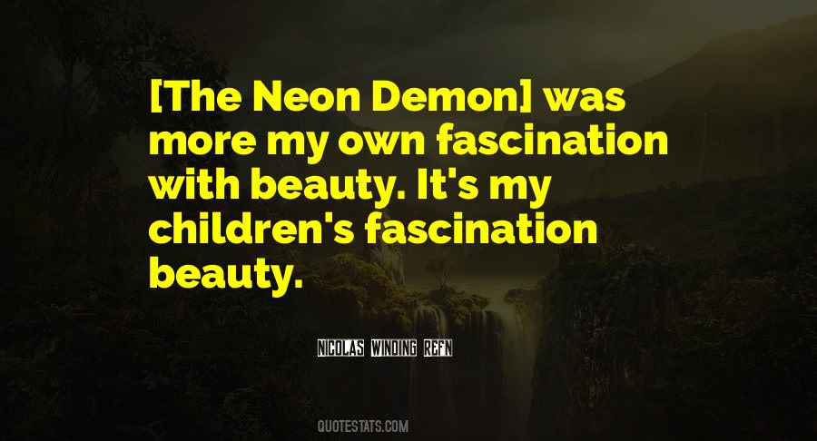 Neon Demon Quotes #1486385