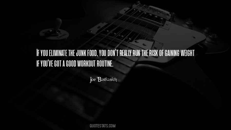 Routine Is Good Quotes #5525