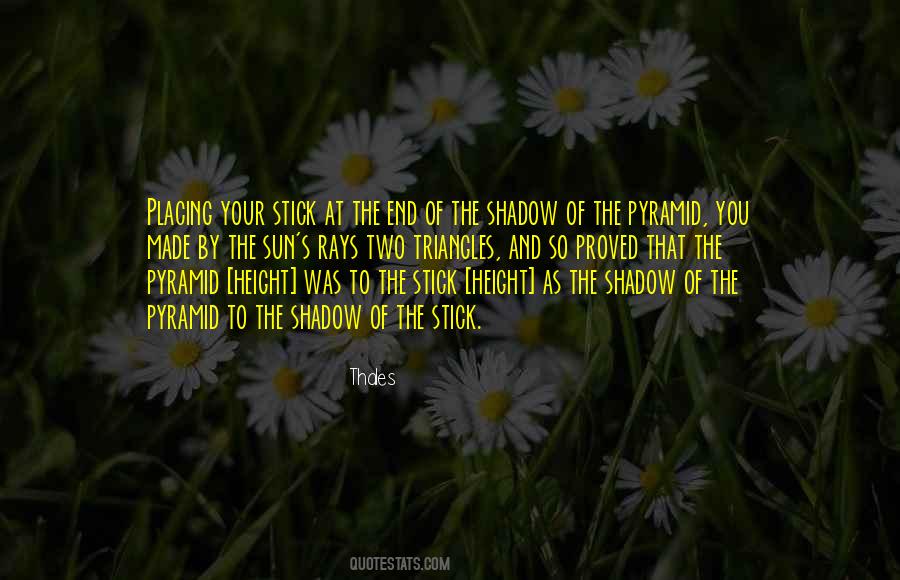 Quotes About Sun Shadow #193233