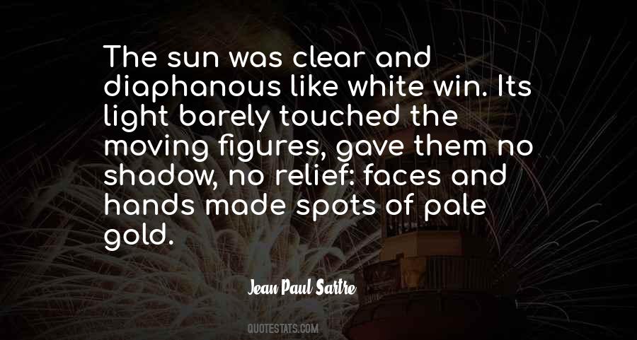 Quotes About Sun Shadow #477622