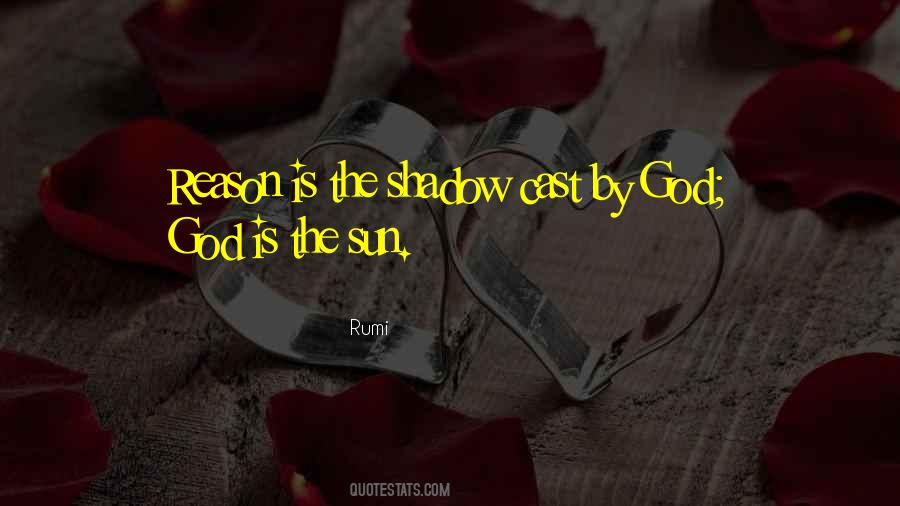 Quotes About Sun Shadow #484061