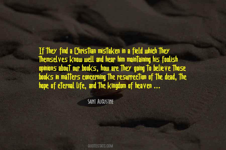 I Am The Resurrection And The Life Quotes #1657320