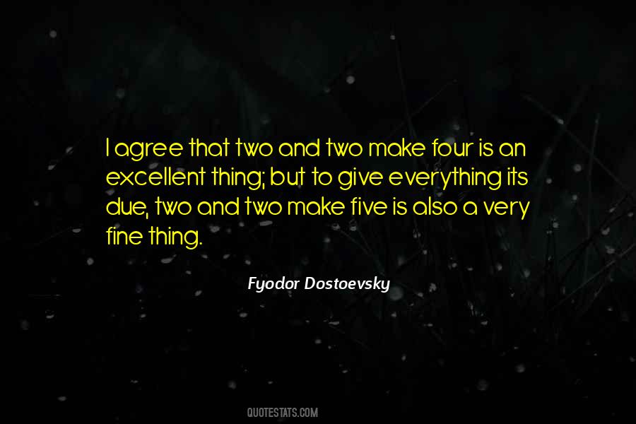 If You And Me Agree On Everything Quotes #219725