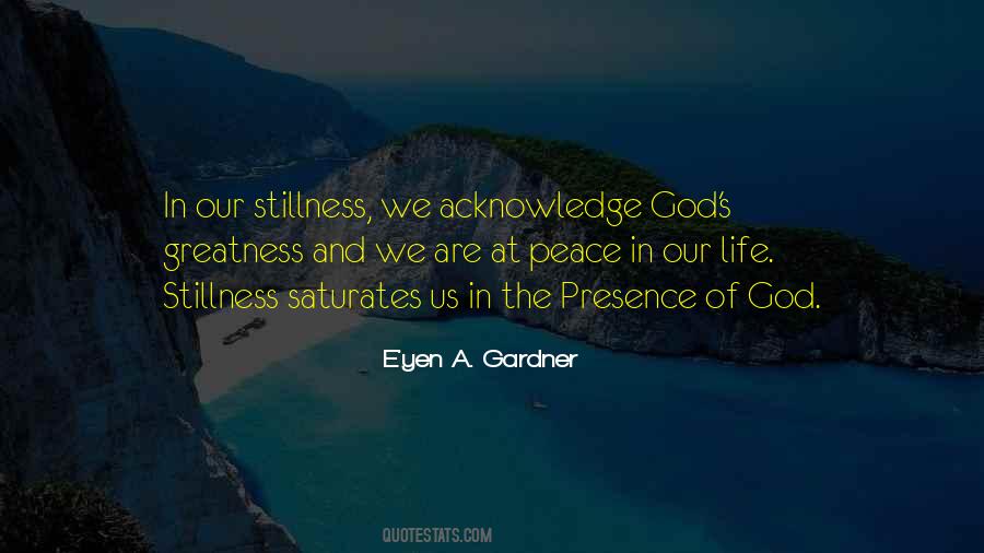 Being In The Presence Of God Quotes #717168