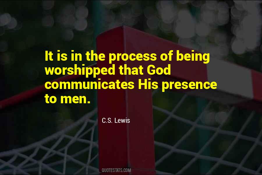 Being In The Presence Of God Quotes #733262