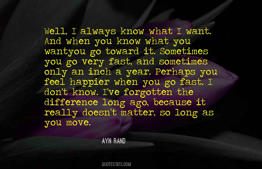 Move Very Fast Quotes #1625394
