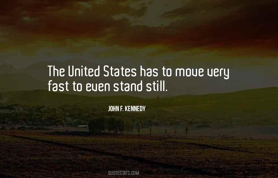 Move Very Fast Quotes #1655263