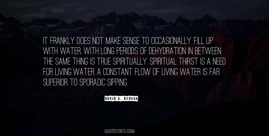 Living In The Flow Quotes #930787