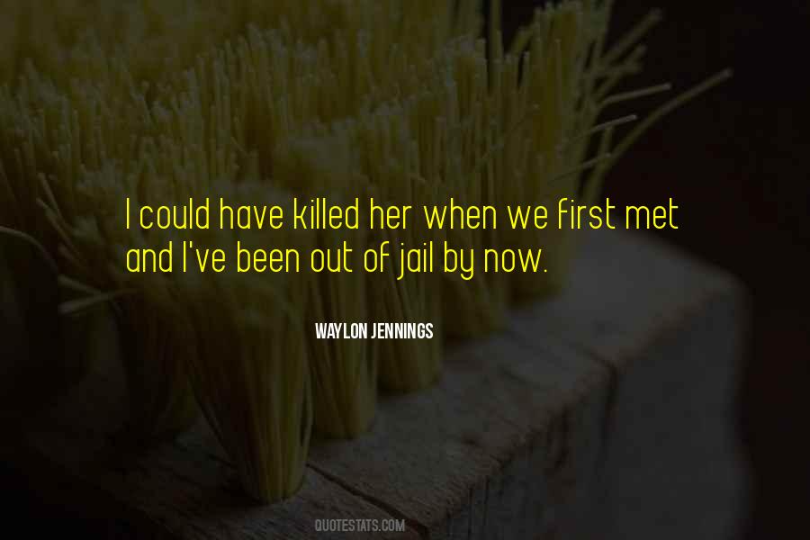 When I First Met U Quotes #78175