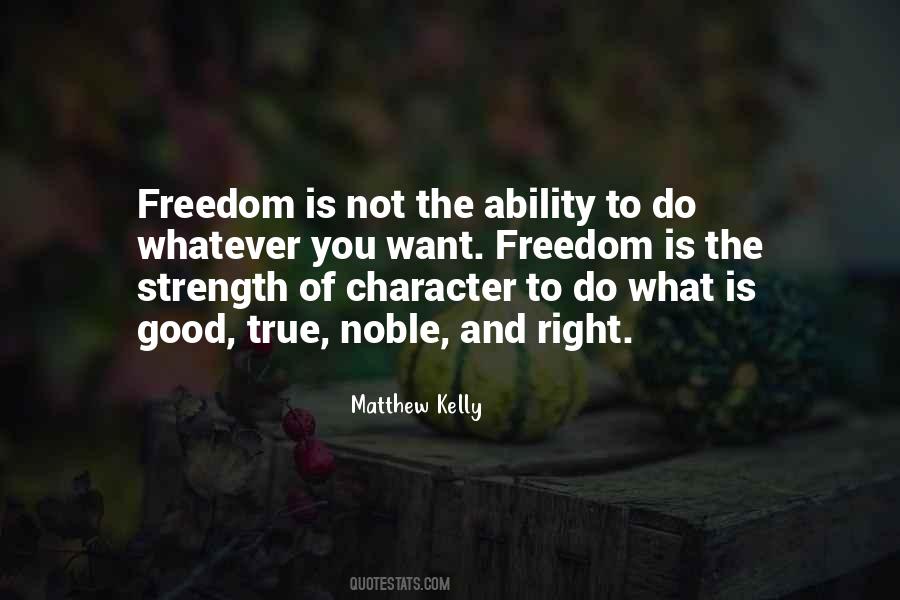 Freedom Is Choice Quotes #1385809