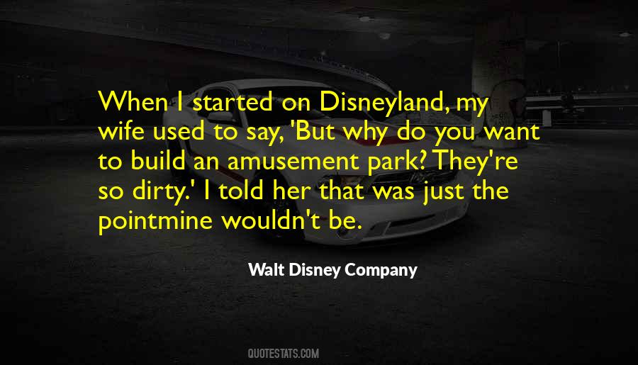 Disney Park Quotes #1335445