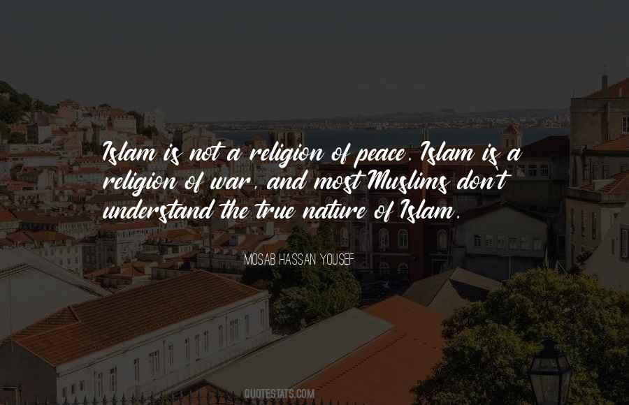 Quotes About Islam Is The Religion Of Peace #1167876